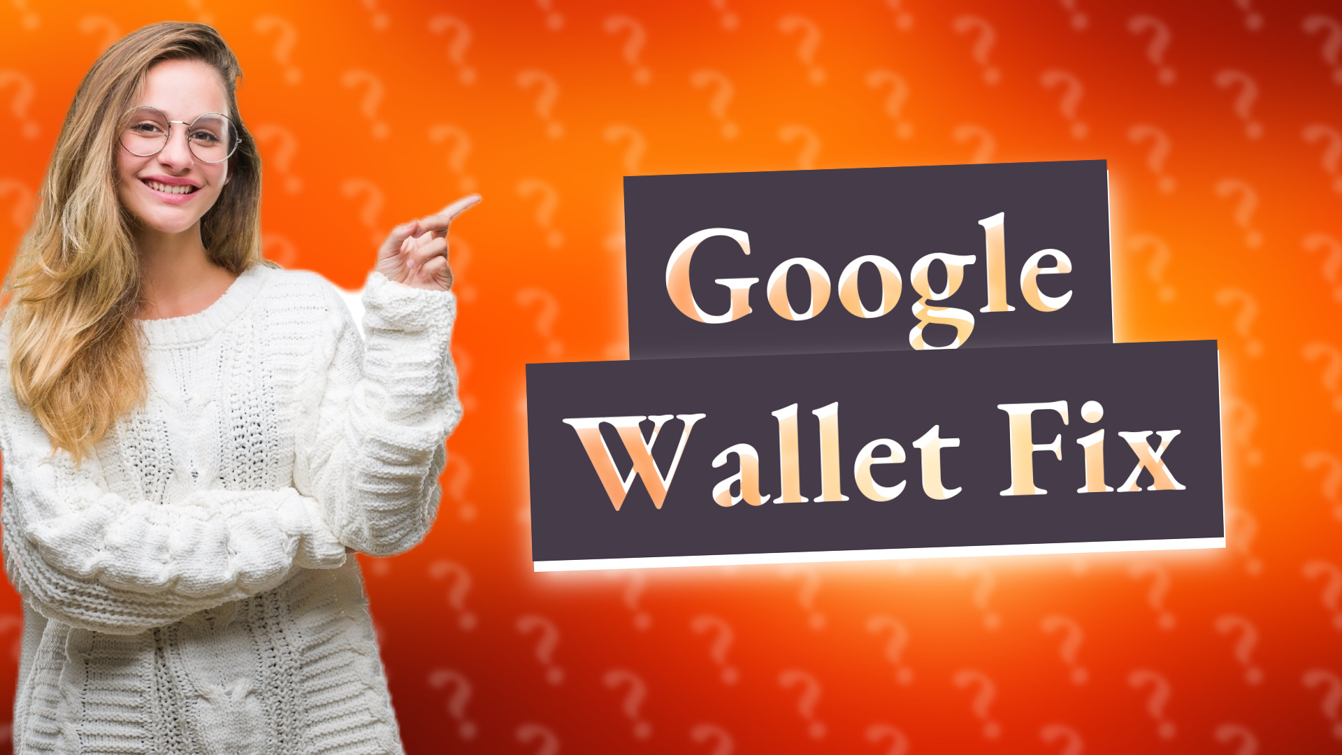 Google Wallet Fix