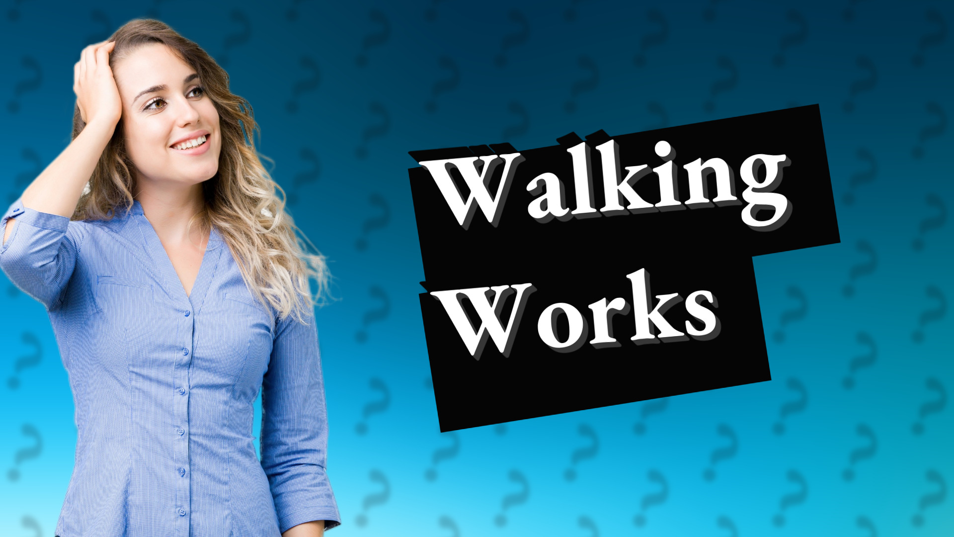 Walking Works