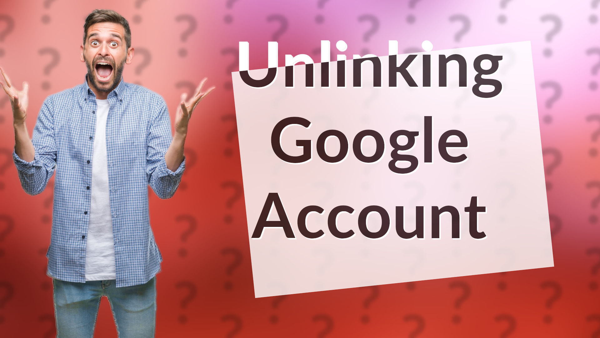 Unlinking Google Account