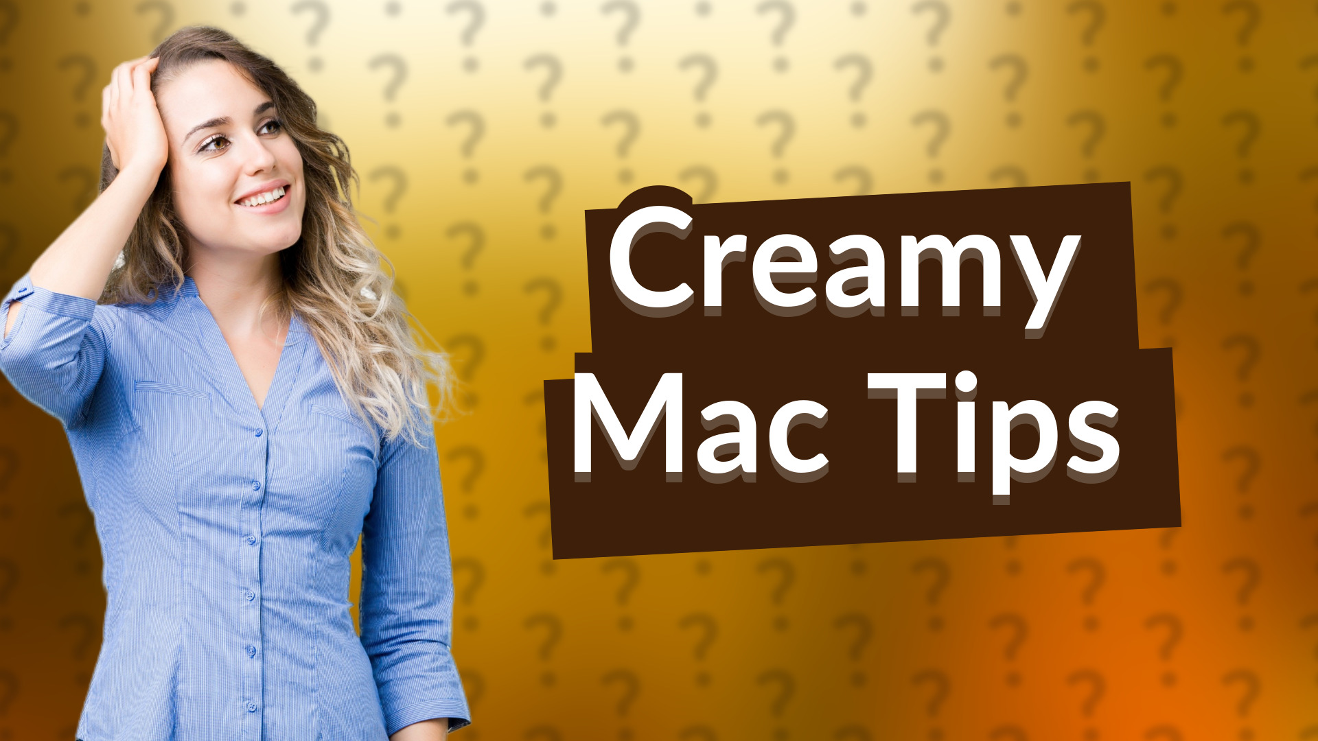 Creamy Mac Tips