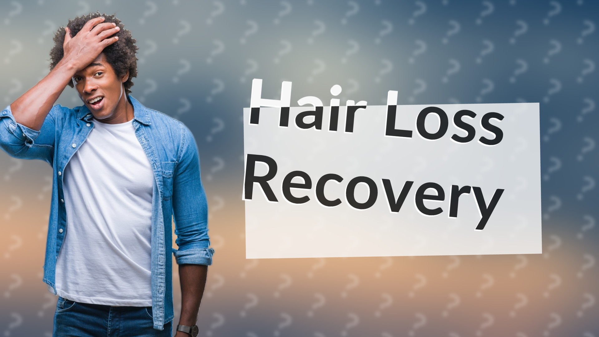 Hair Loss Recovery