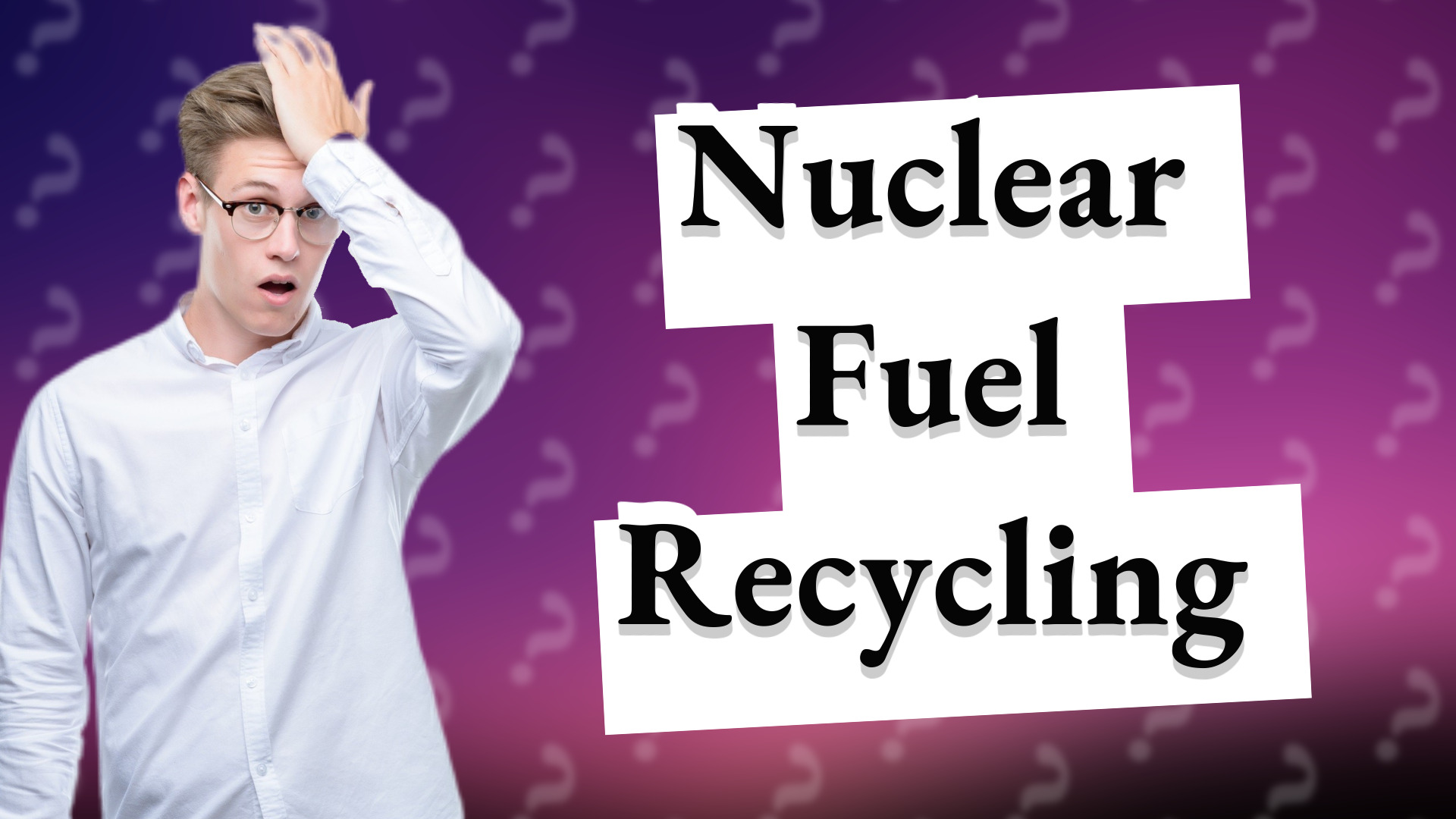 Nuclear Fuel Recycling
