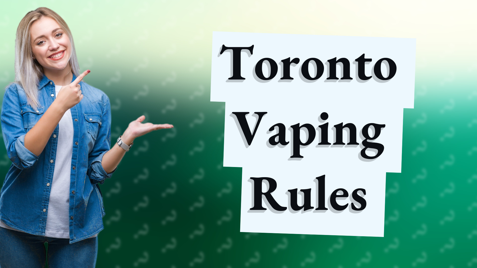 Toronto Vaping Rules