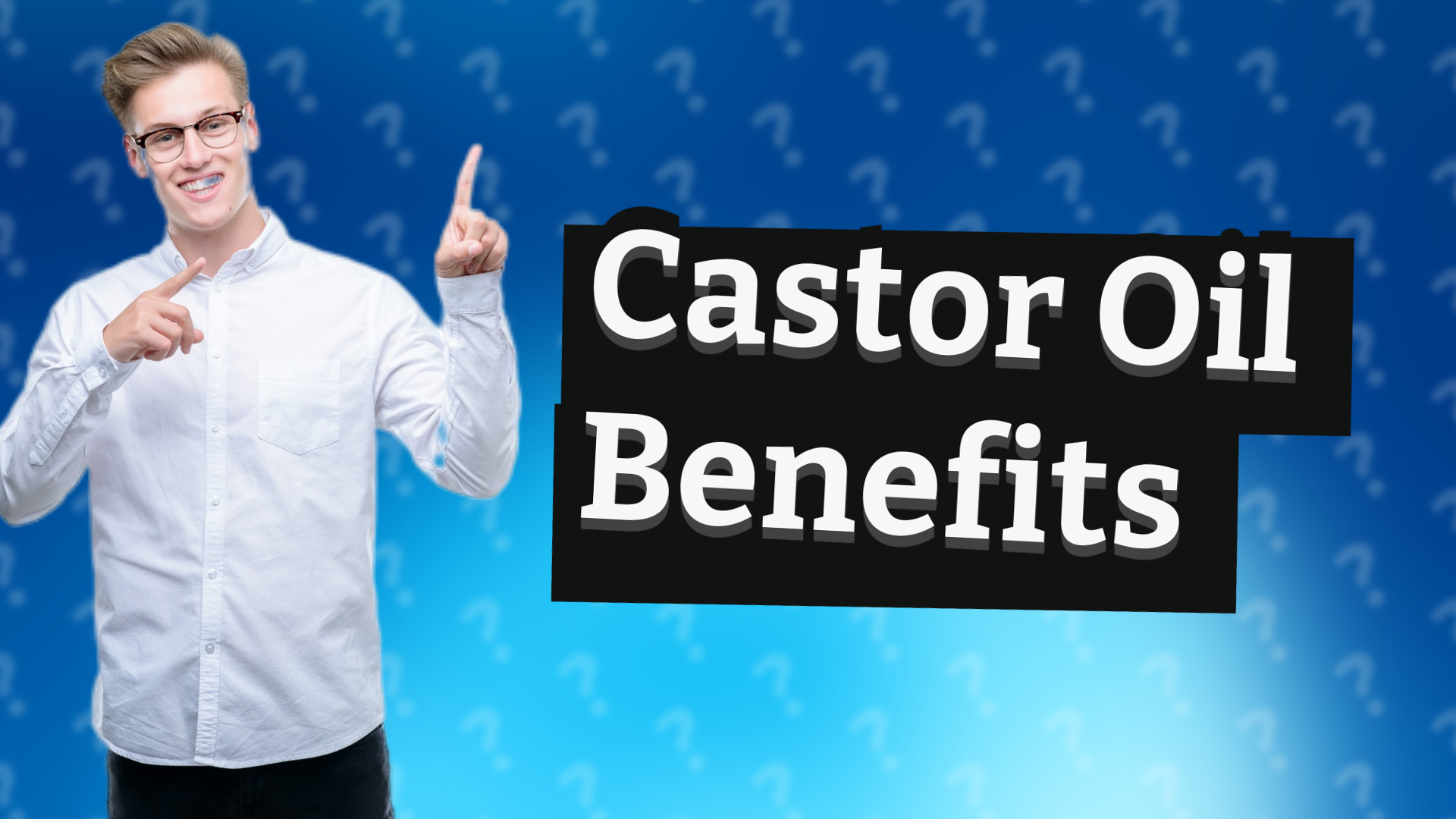 Castor Oil Benefits