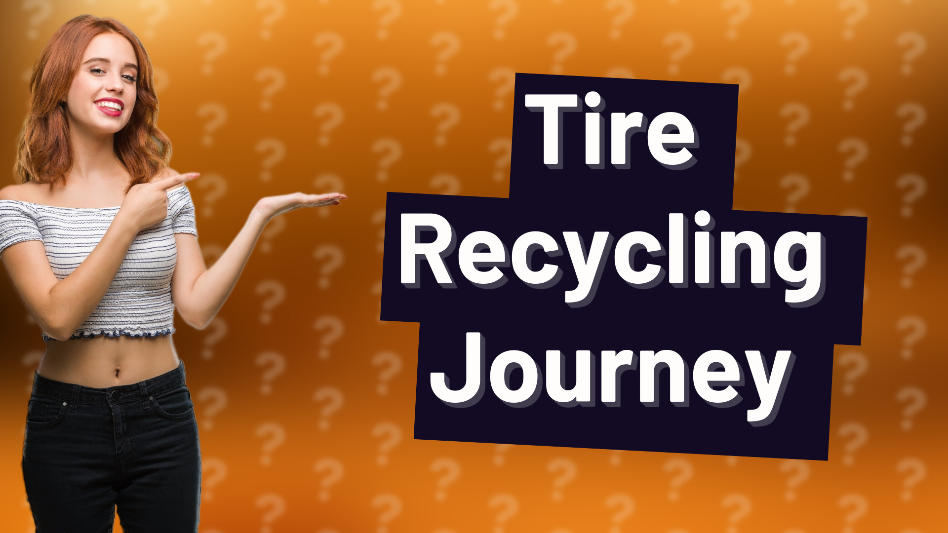 Tire Recycling Journey
