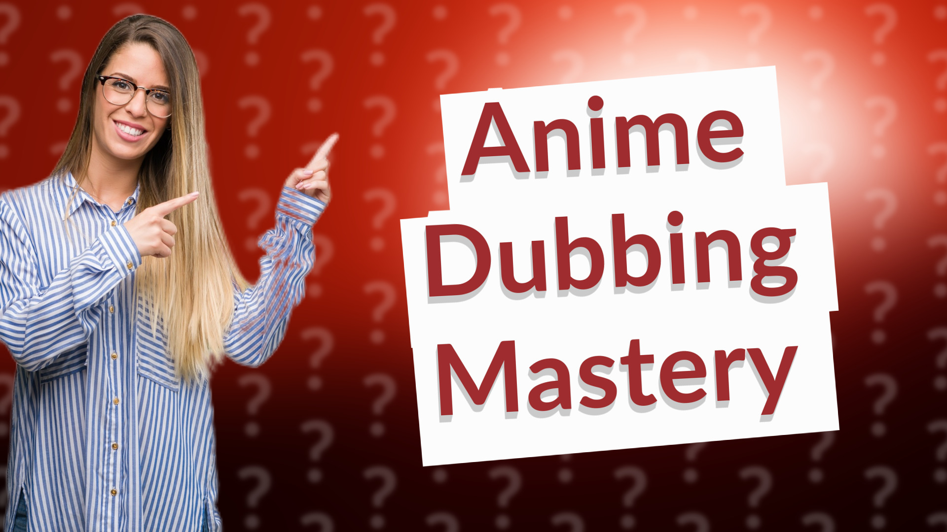 Anime Dubbing Mastery