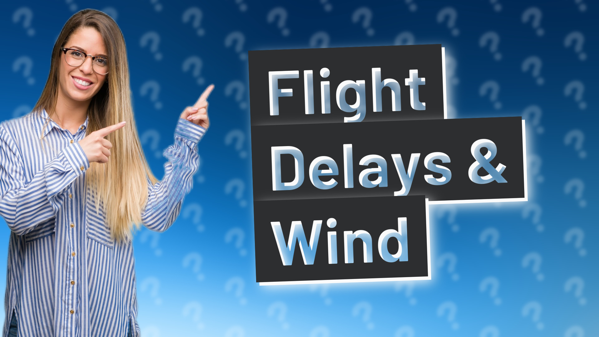 Flight Delays & Wind