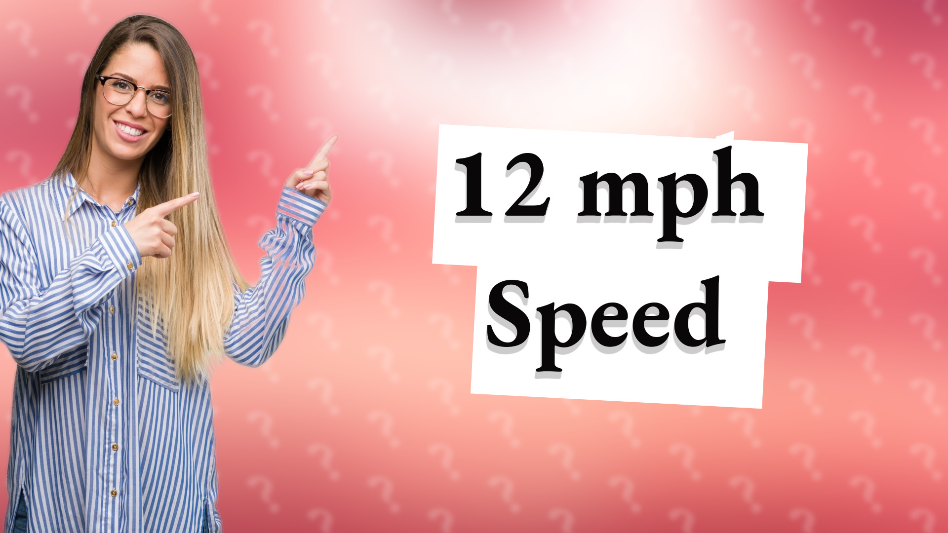 12 mph Speed