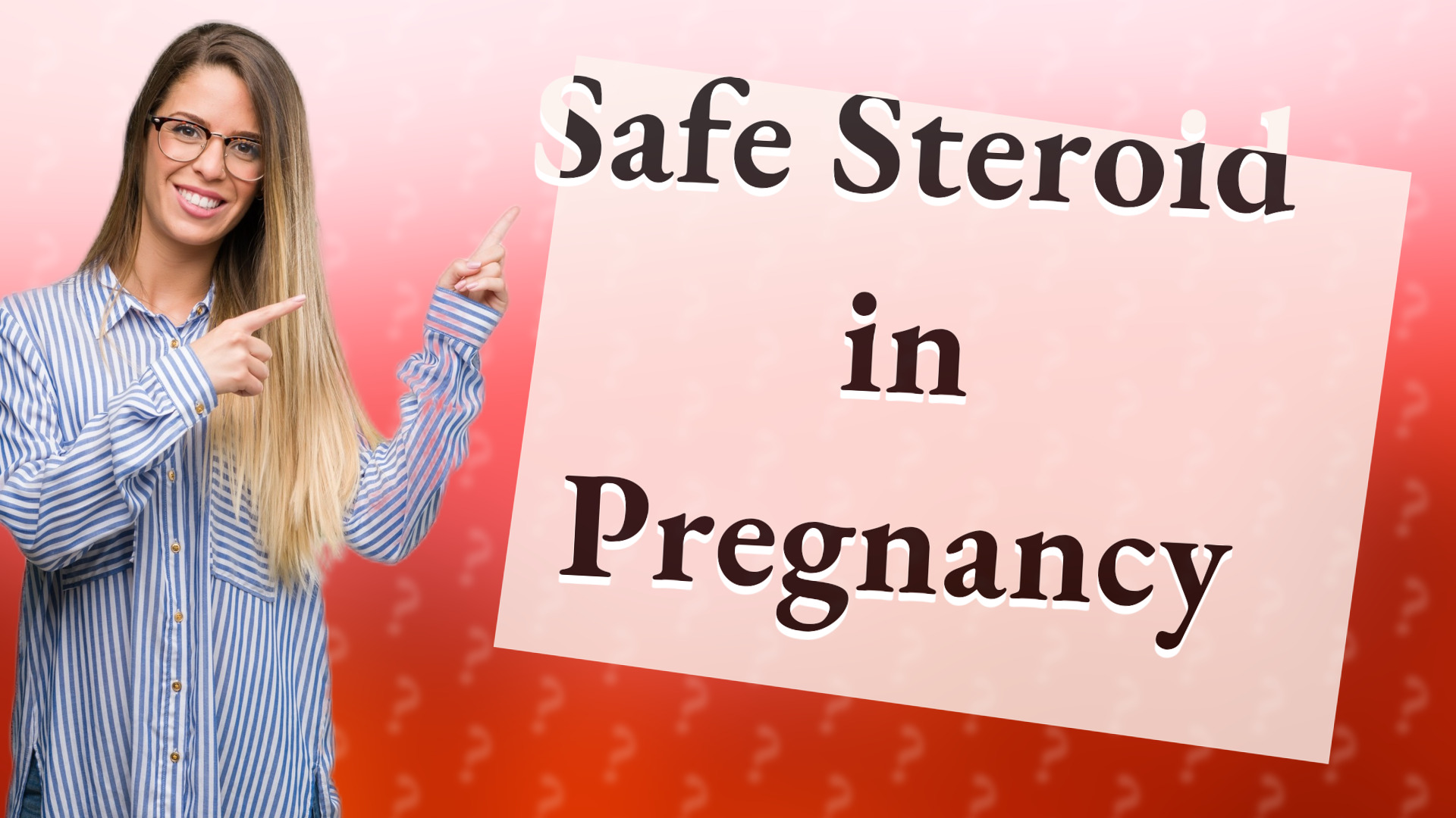 Safe Steroid in Pregnancy