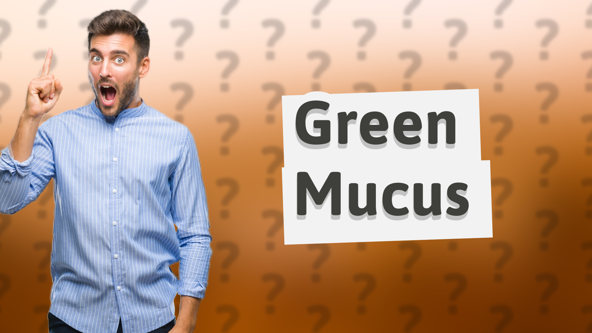 Green Mucus