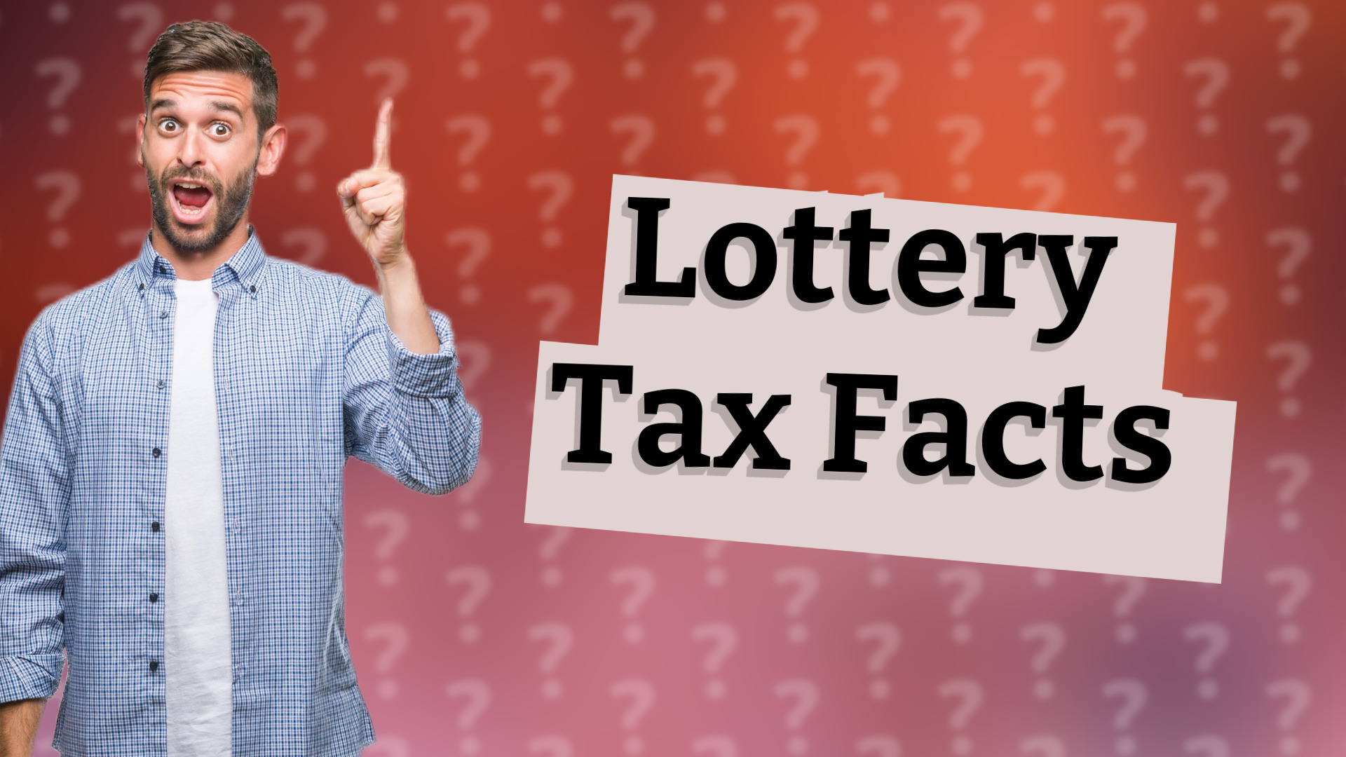 Lottery Tax Facts