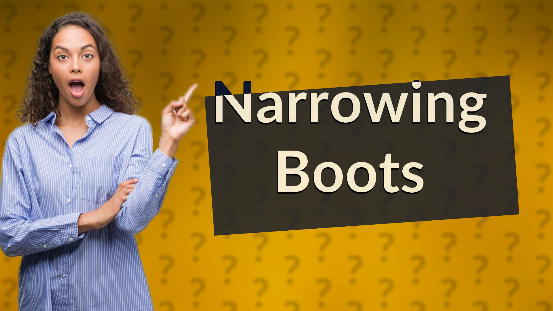 Narrowing Boots