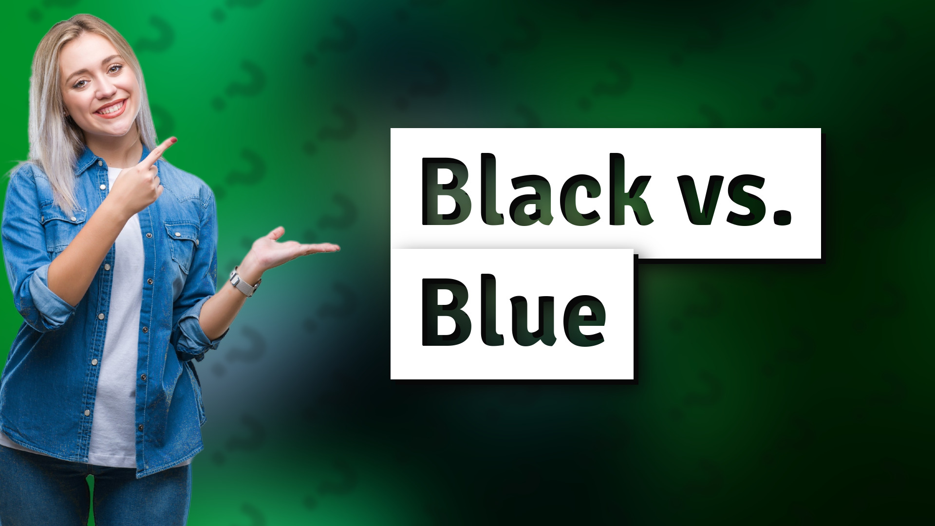 Black vs. Blue