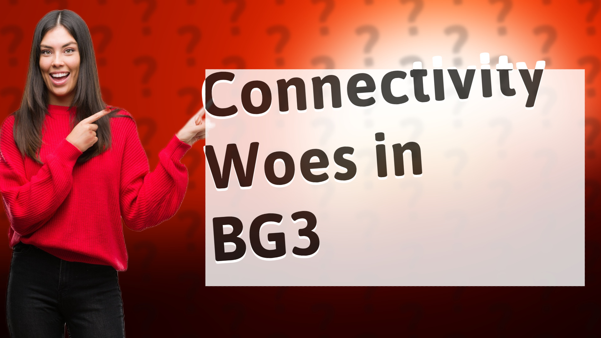 Connectivity Woes in BG3