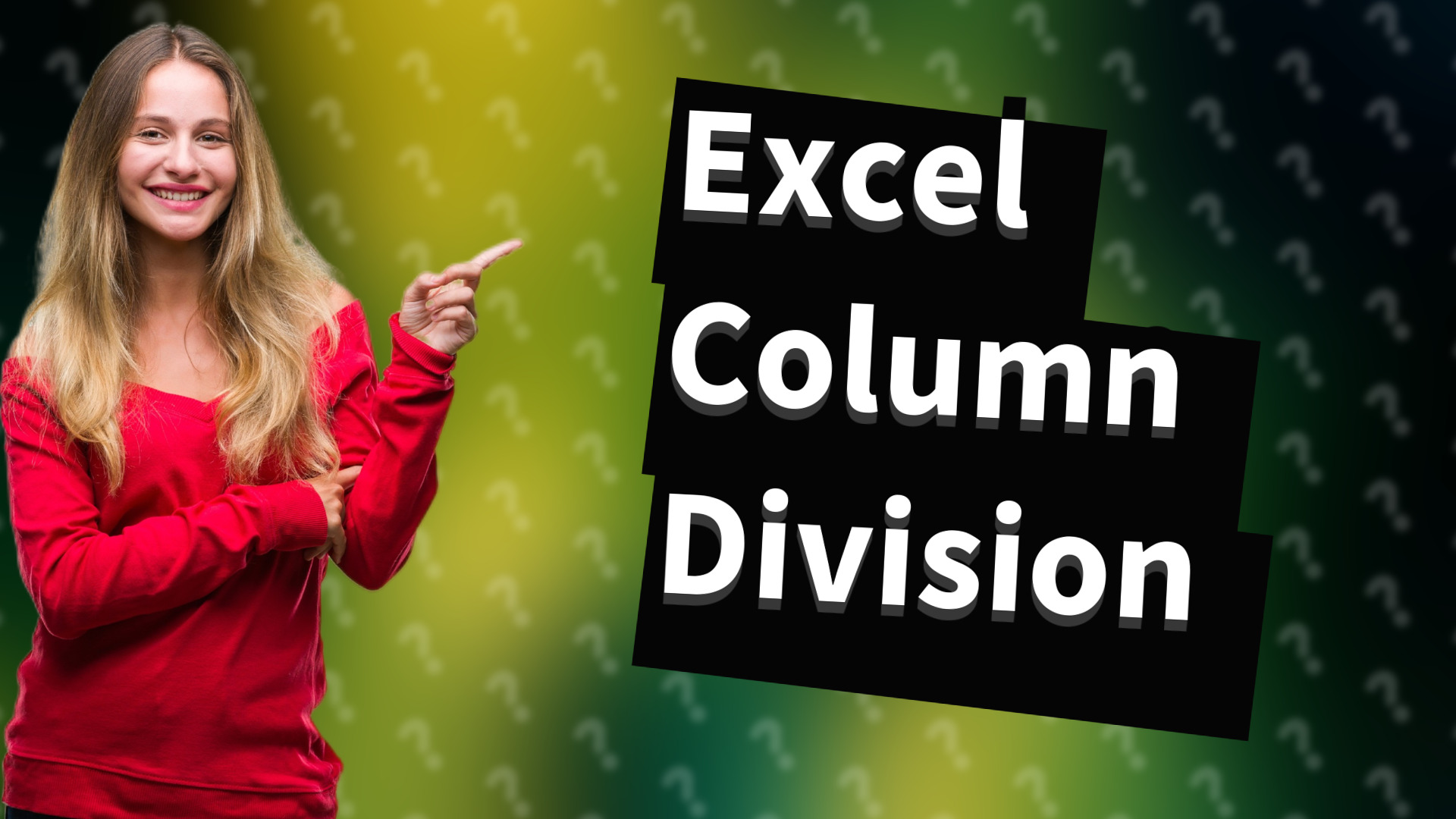Excel Column Division