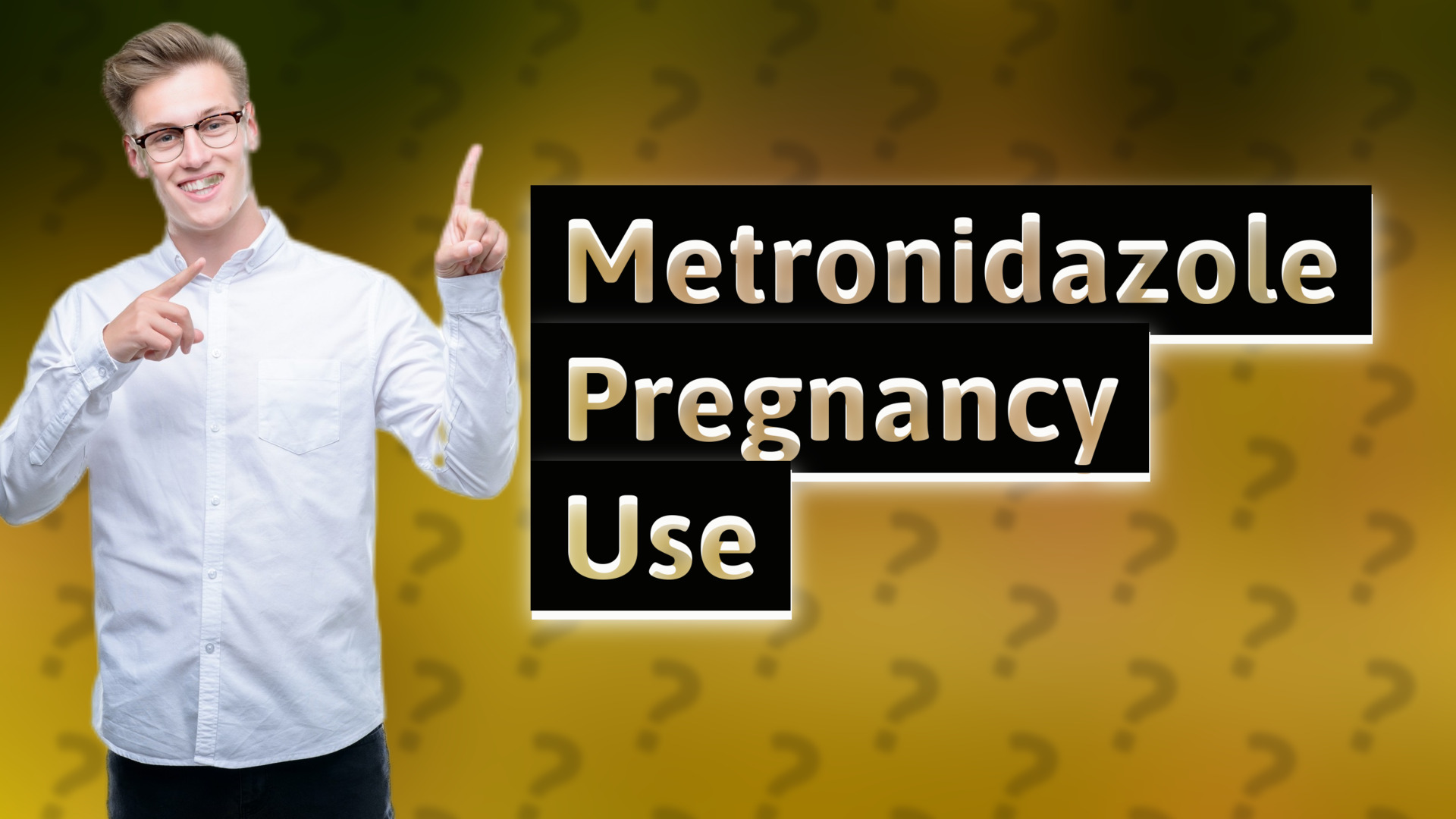 Metronidazole Pregnancy Use
