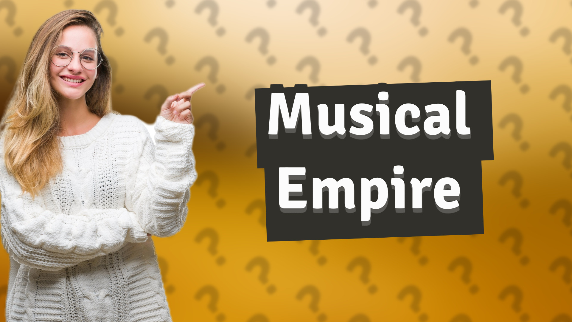 Musical Empire