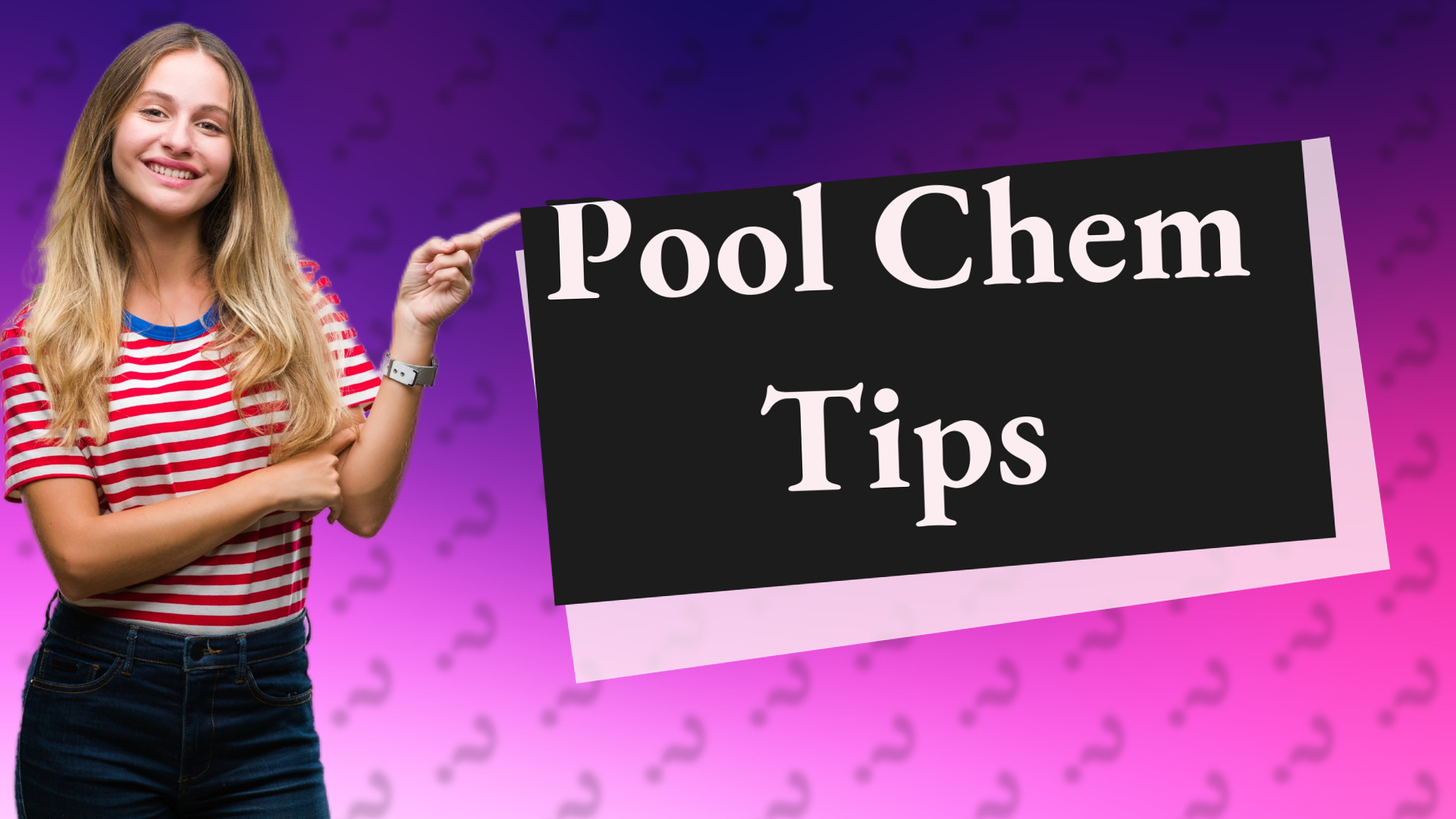 Pool Chem Tips