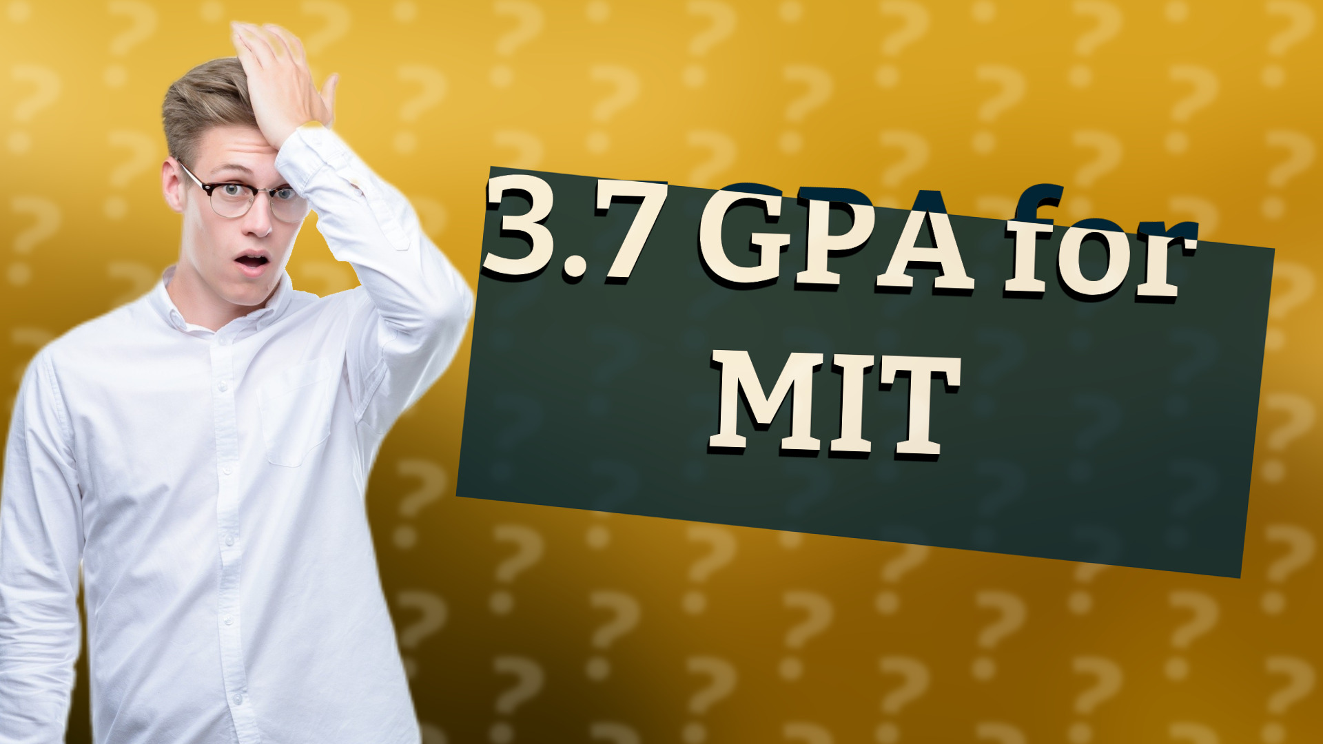3.7 GPA for MIT