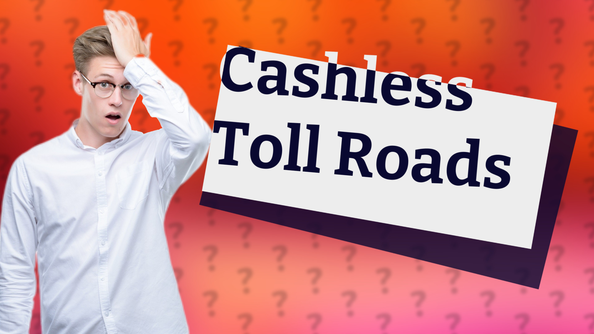 Cashless Toll Roads