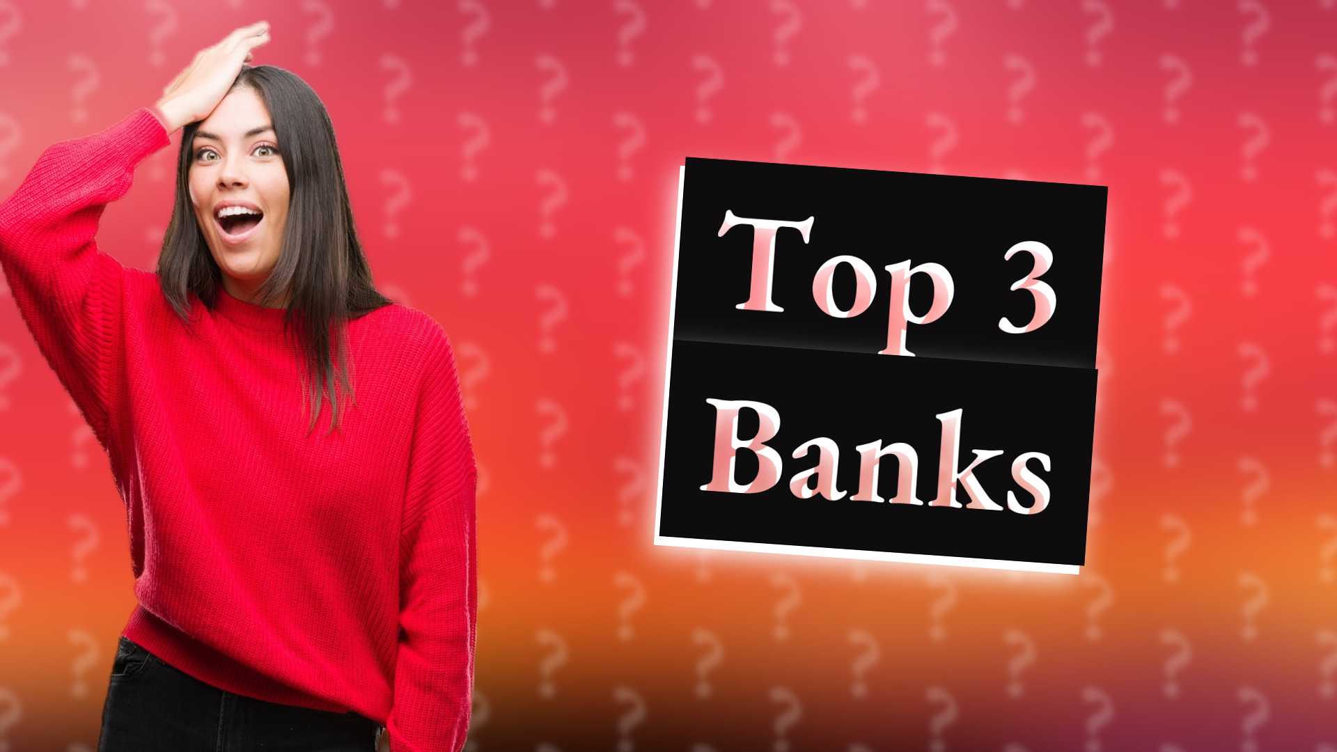 Top 3 Banks