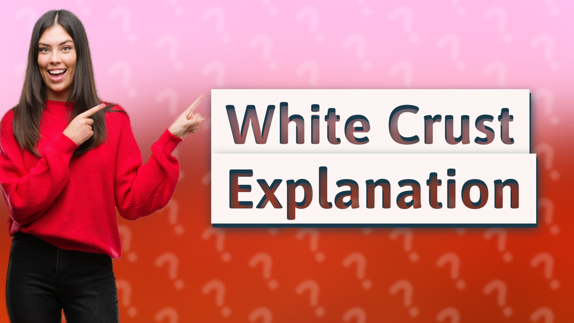 White Crust Explanation