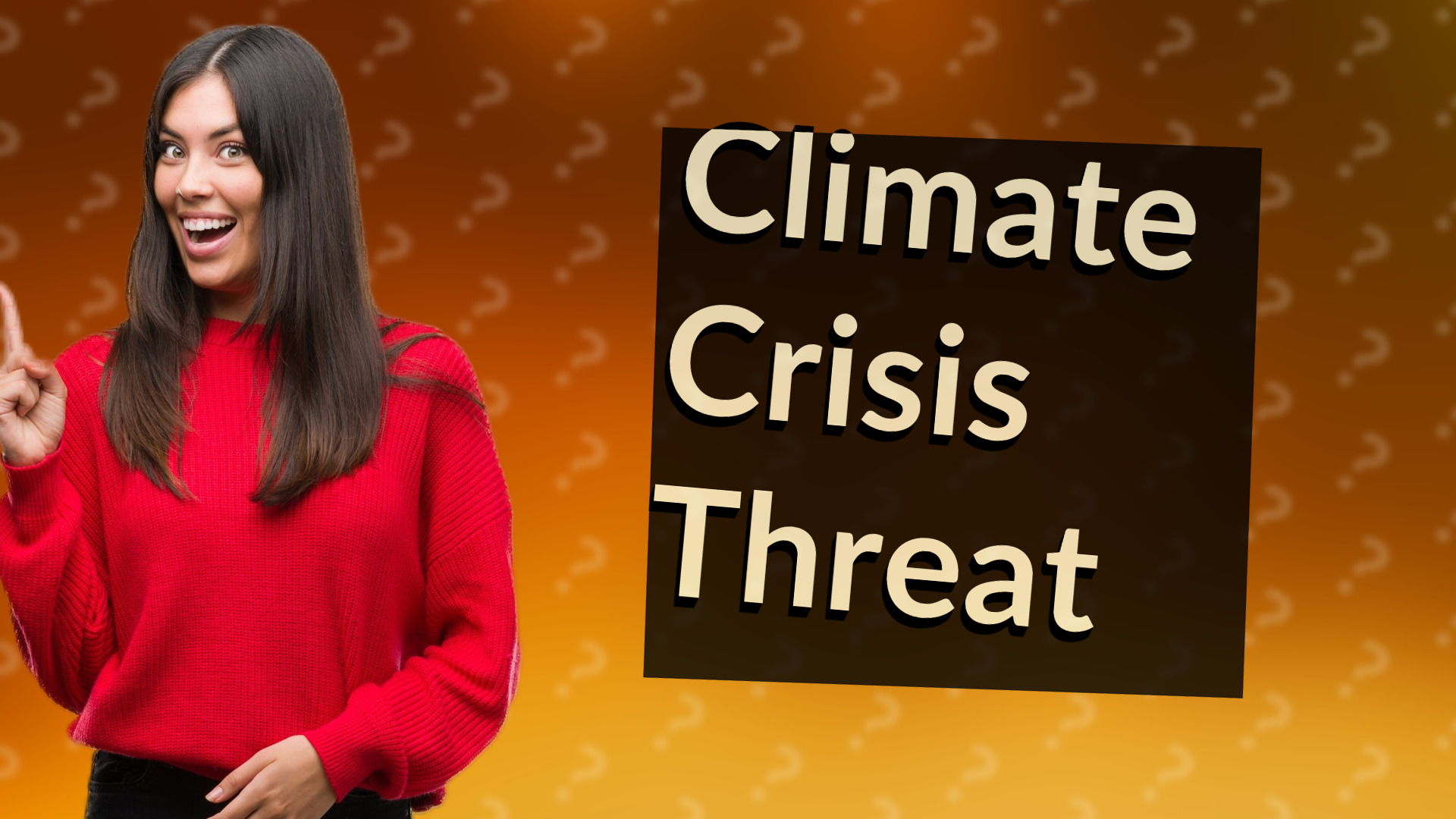 Climate Crisis Threat
