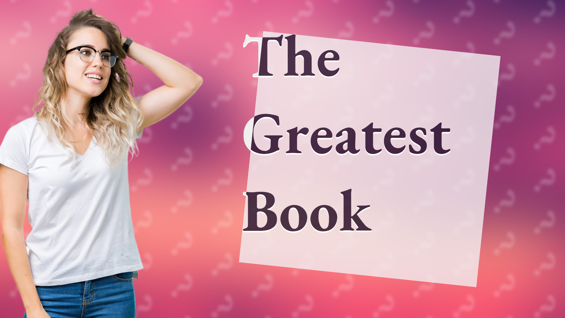 The Greatest Book
