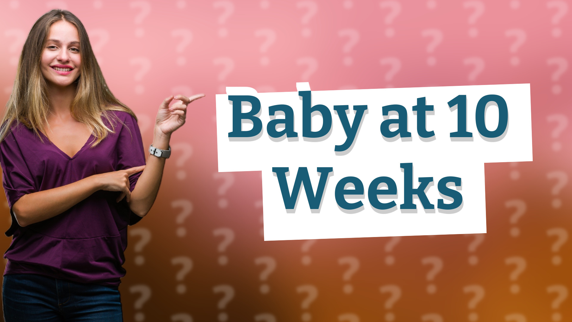 Baby at 10 Weeks
