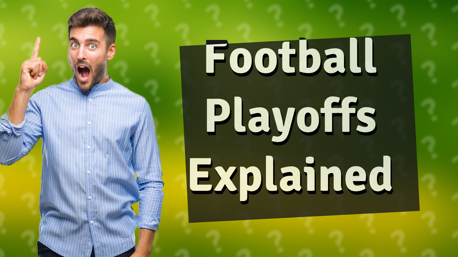 Football Playoffs Explained