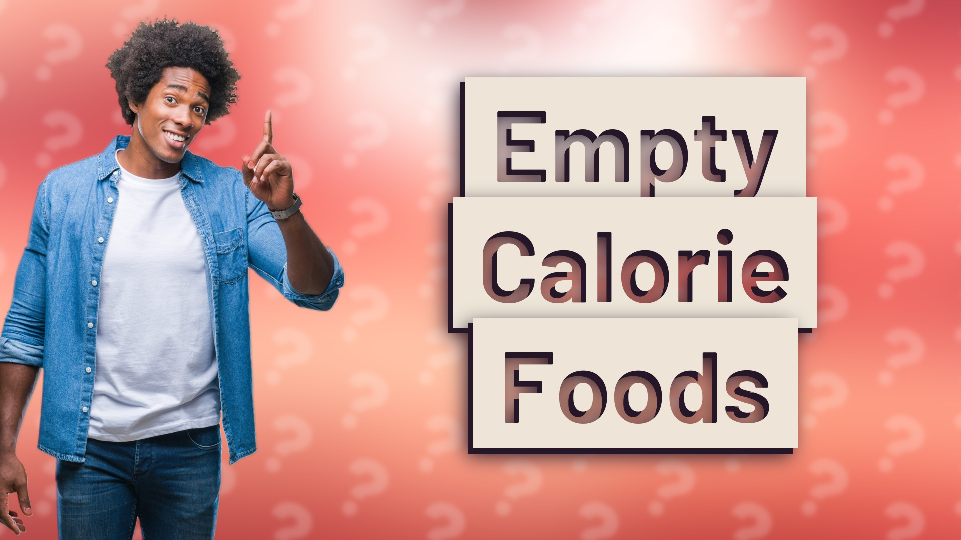 Empty Calorie Foods