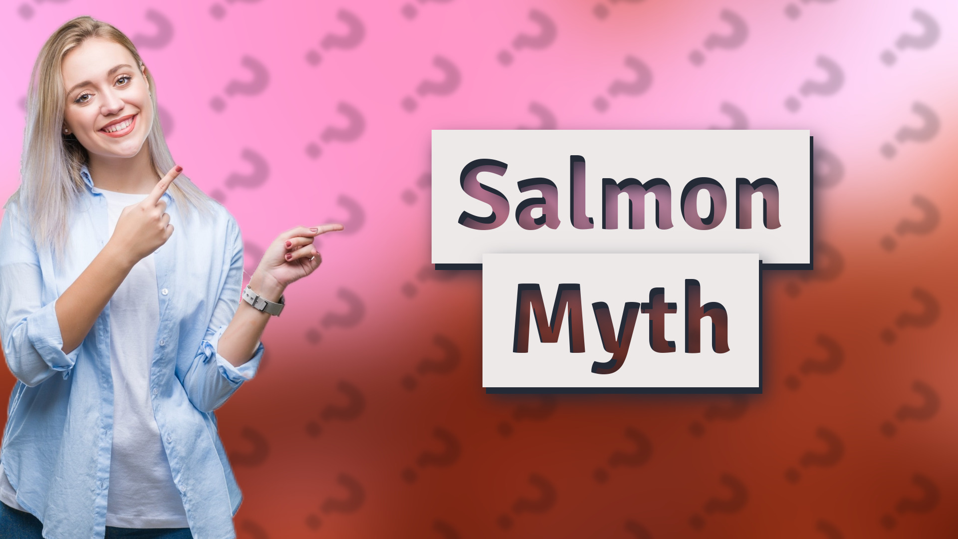 Salmon Myth