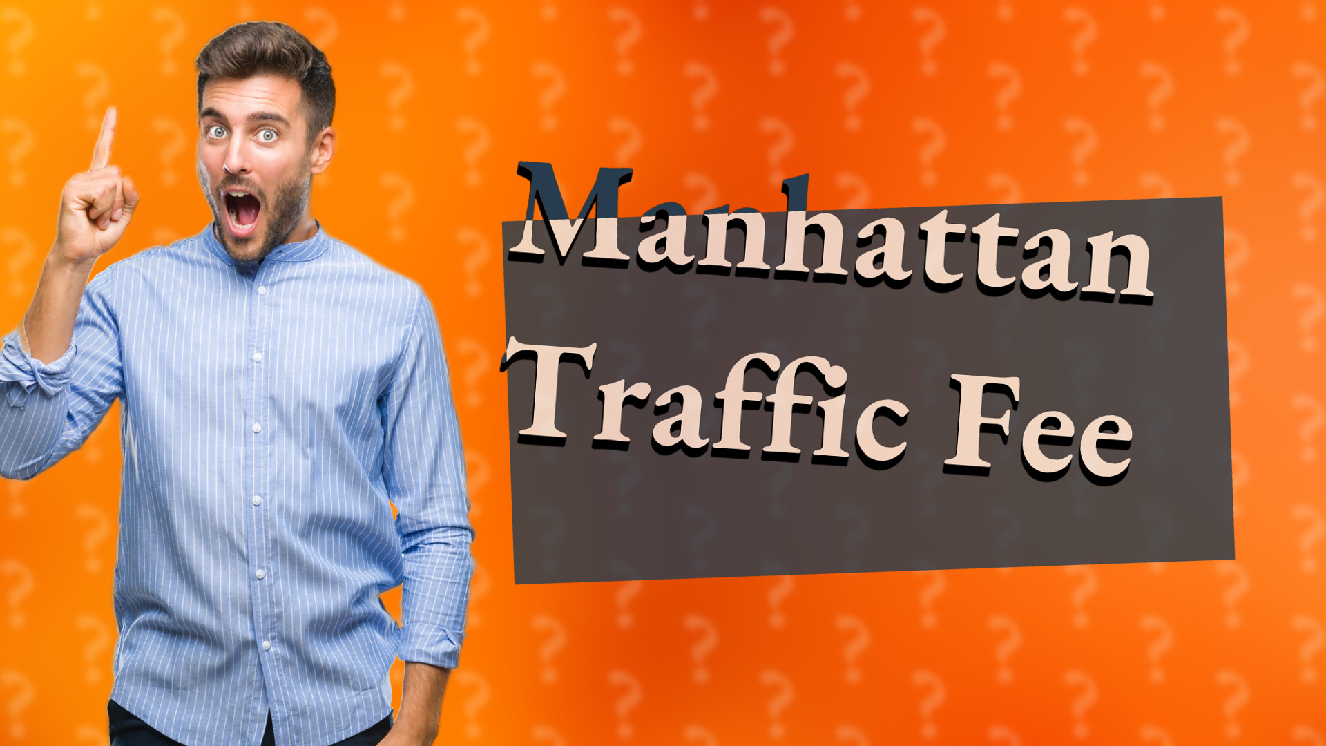 Manhattan Traffic Fee