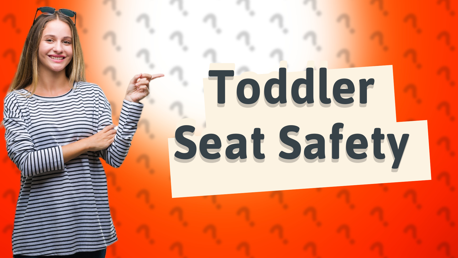 Toddler Seat Safety