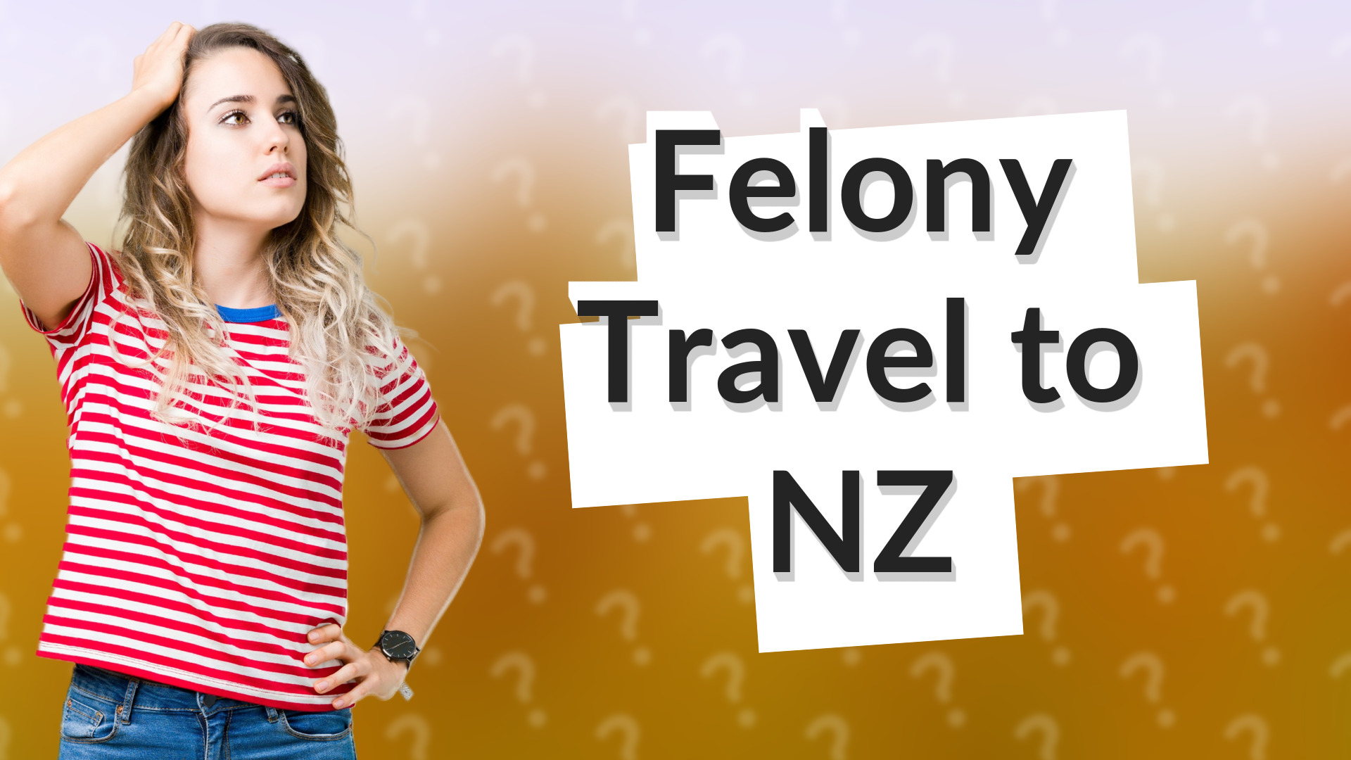 Felony Travel to NZ
