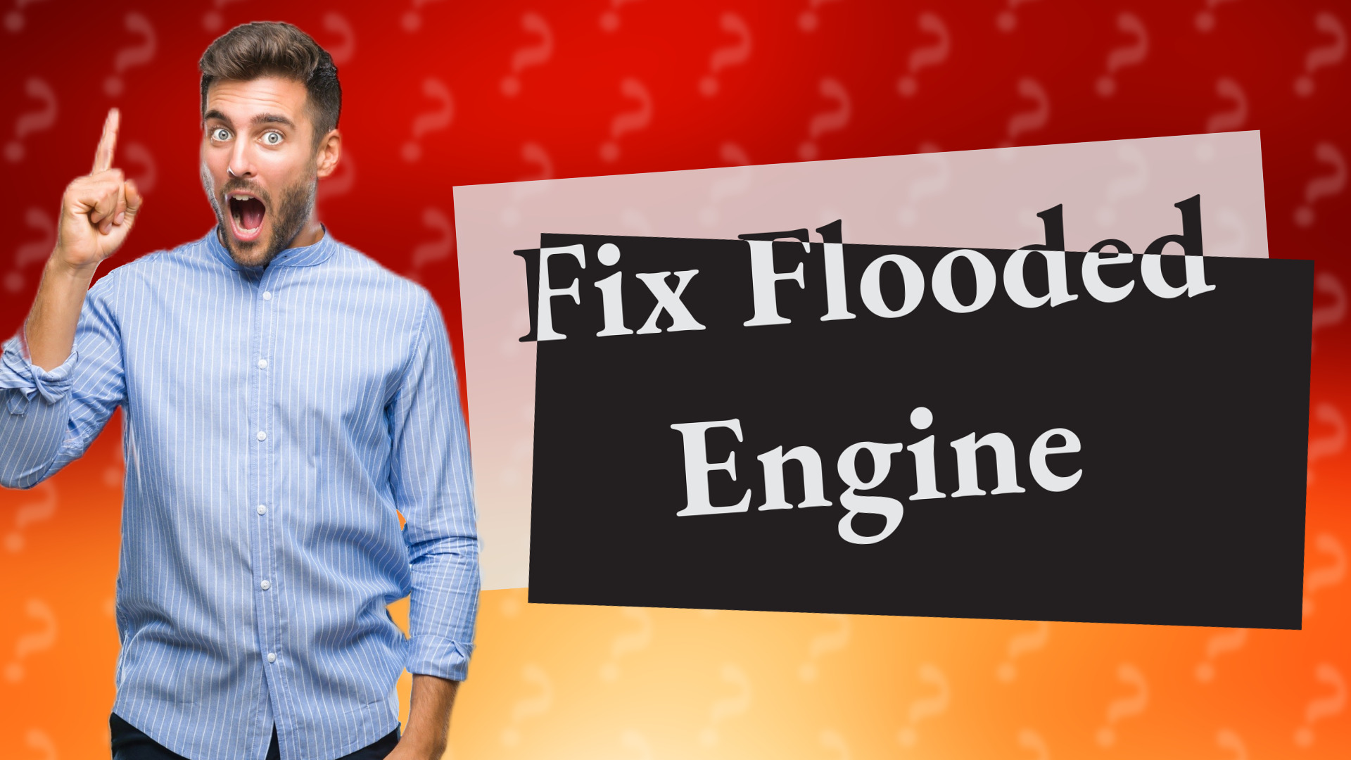 Fix Flooded Engine