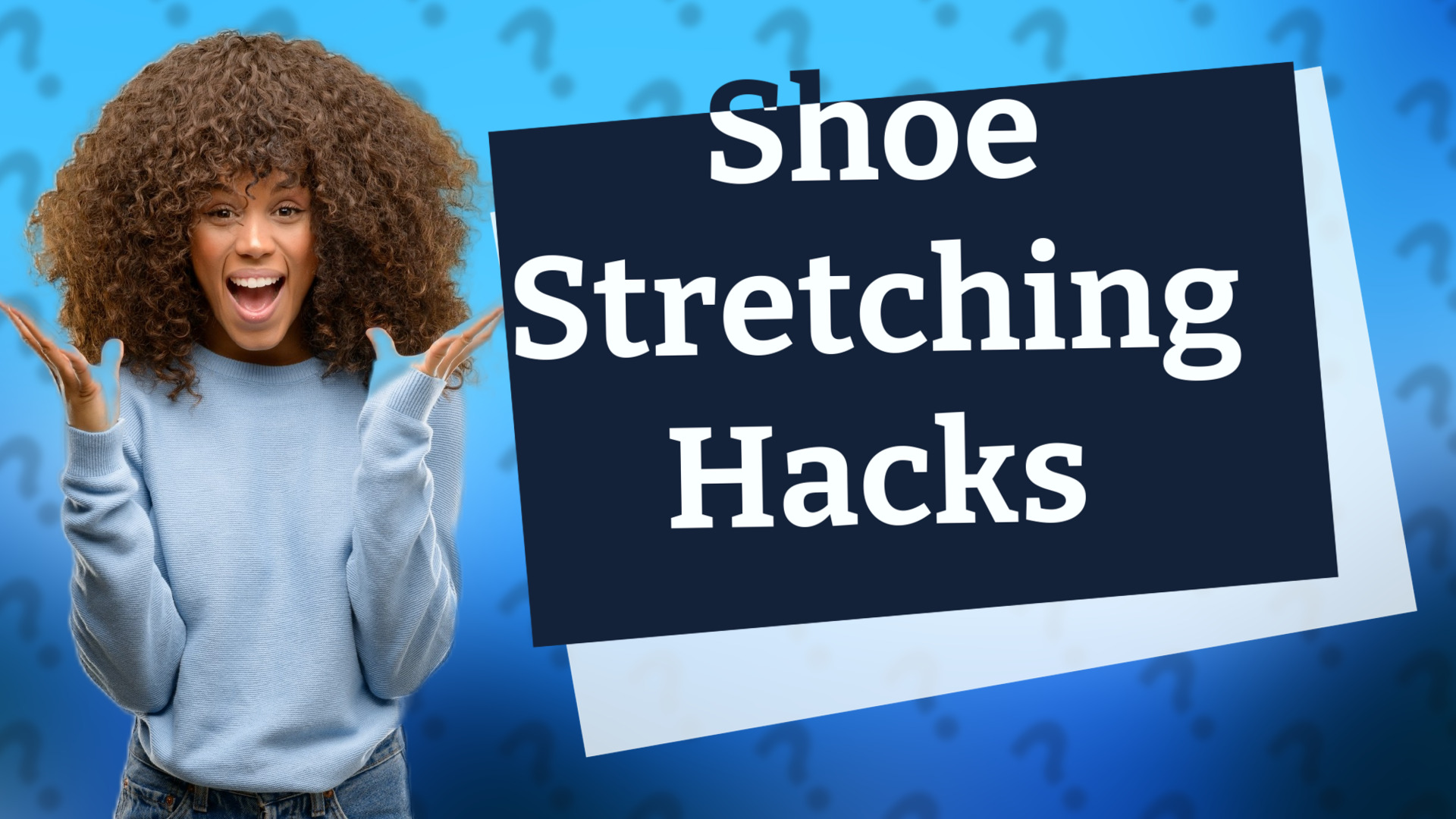 Shoe Stretching Hacks