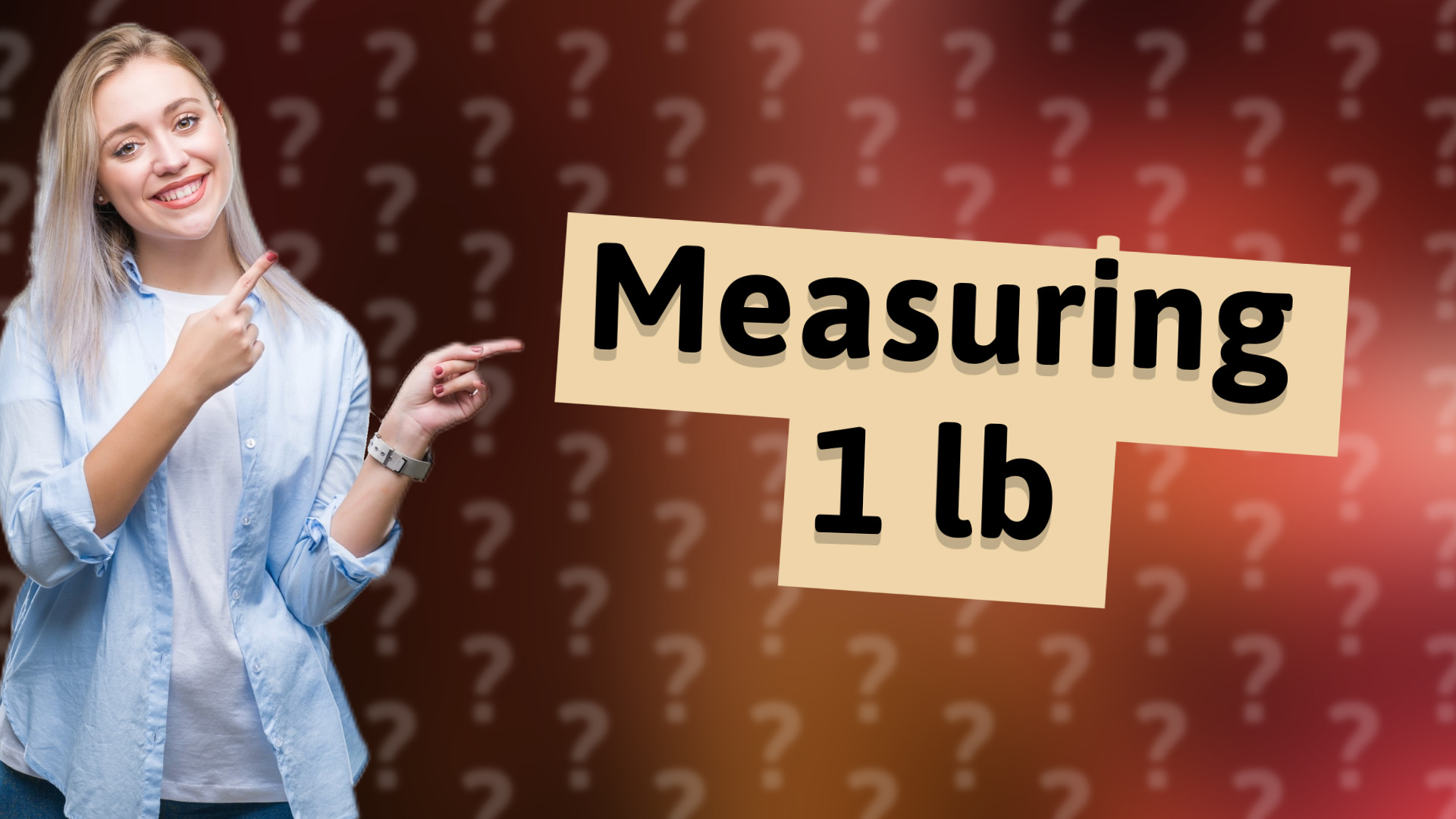 Measuring 1 lb