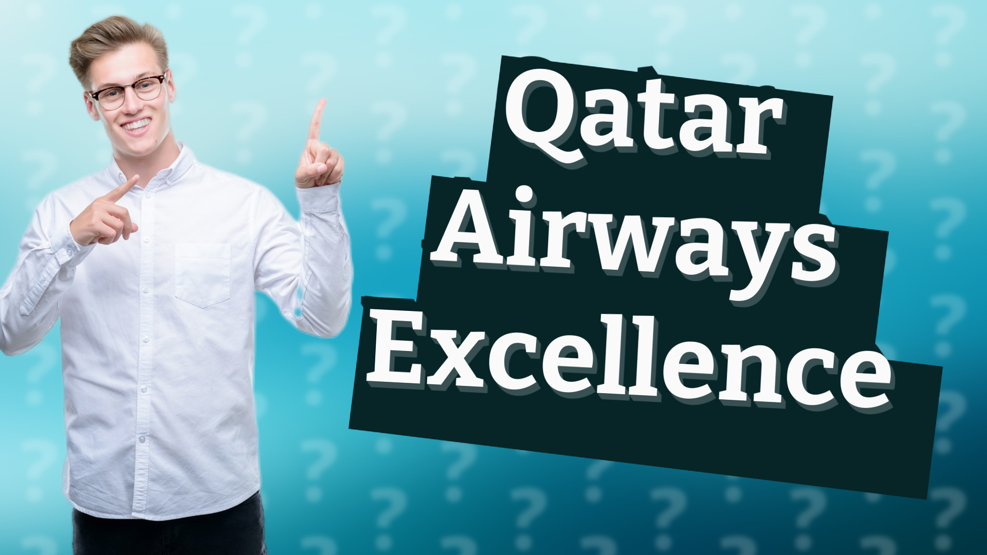 Qatar Airways Excellence