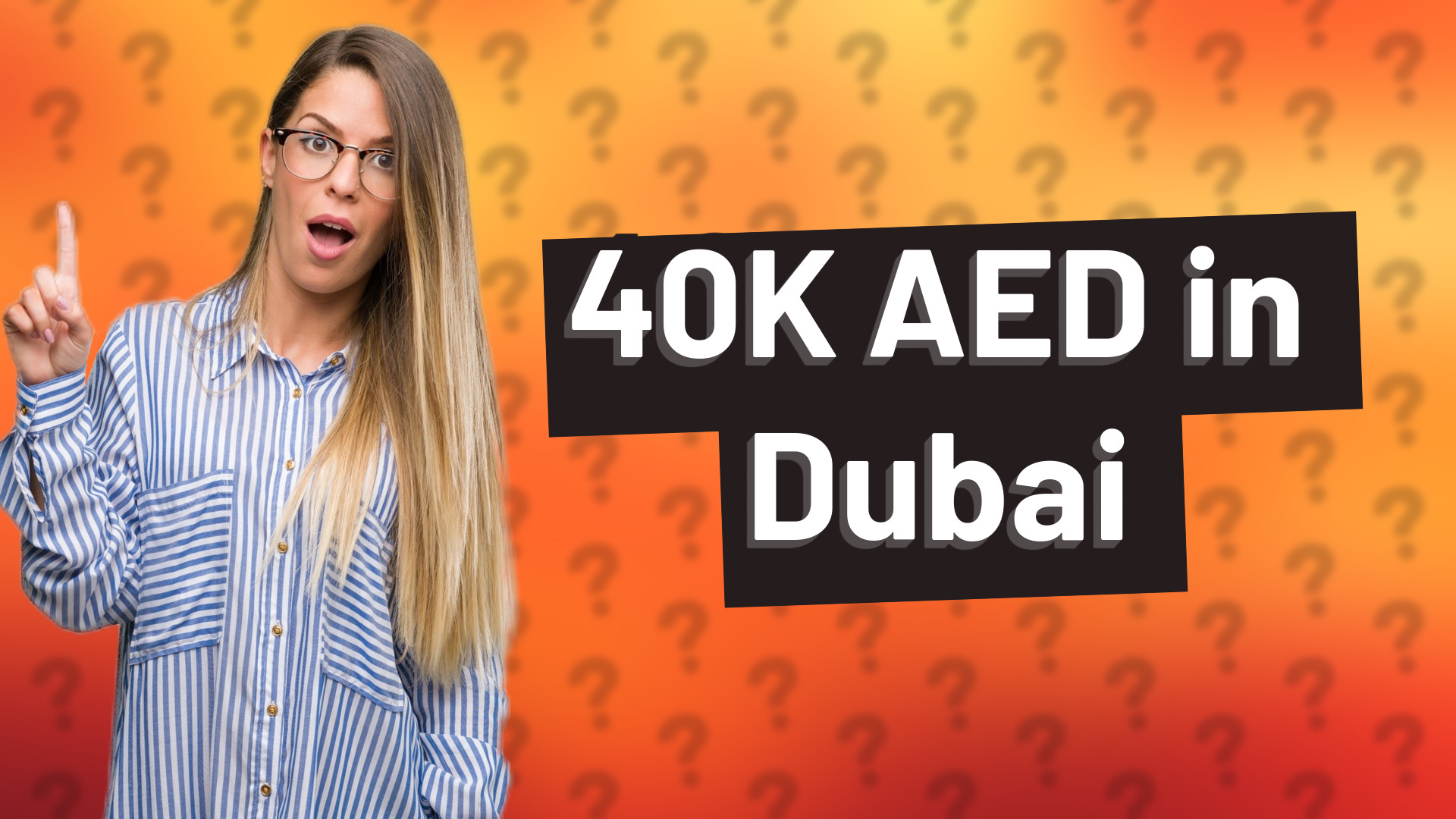 40K AED in Dubai