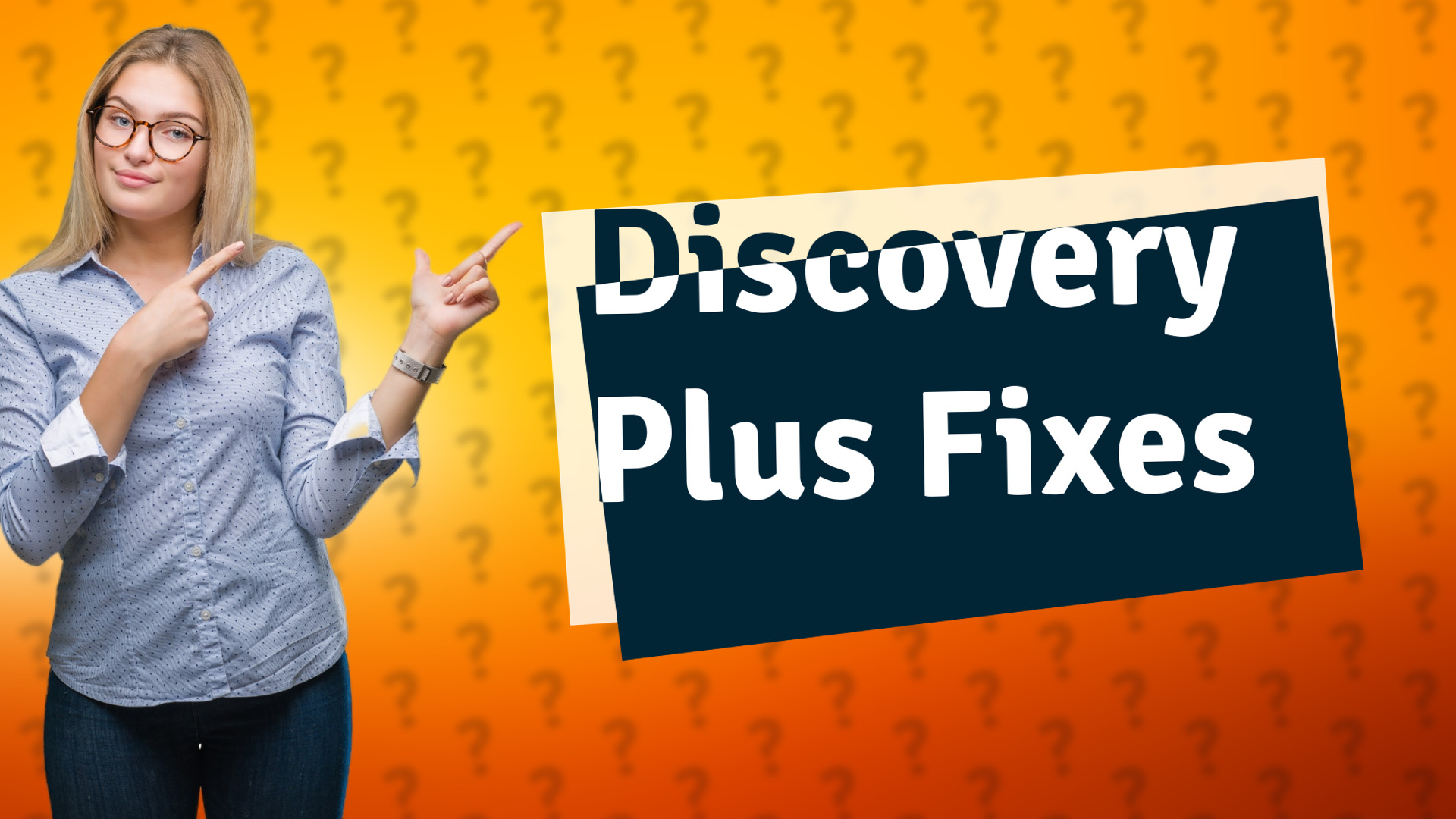 Discovery Plus Fixes