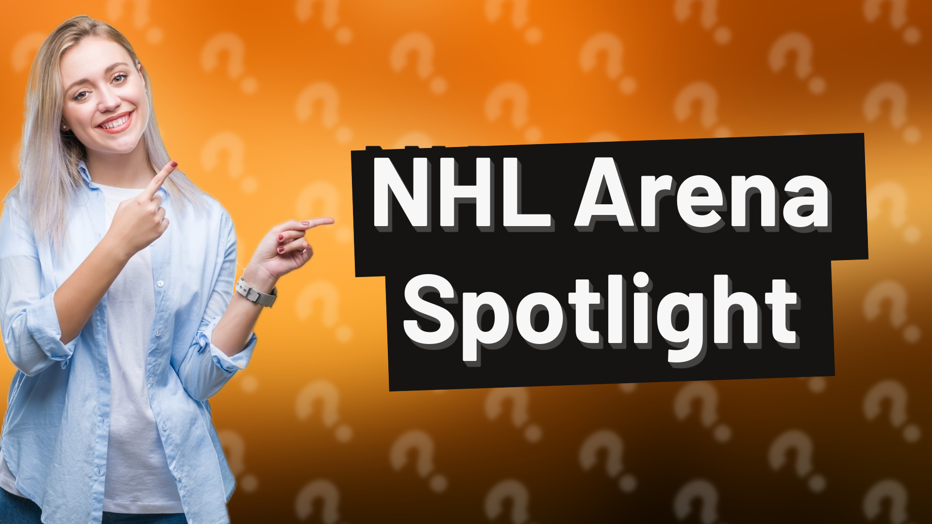 NHL Arena Spotlight