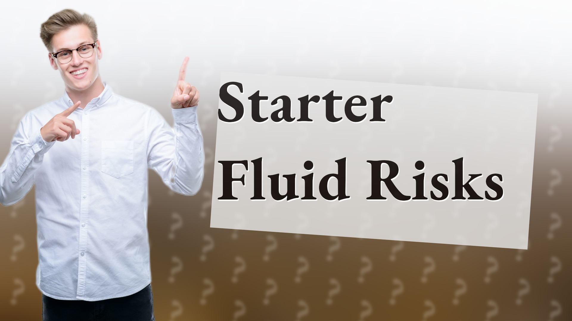 Starter Fluid Risks