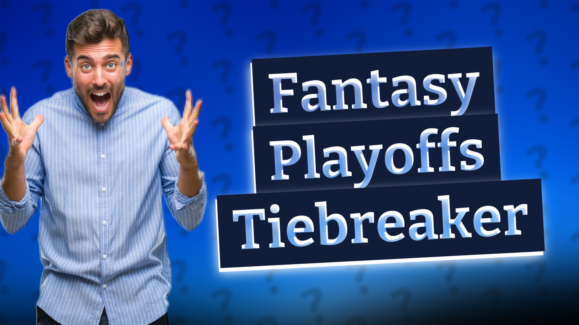 Fantasy Playoffs Tiebreaker