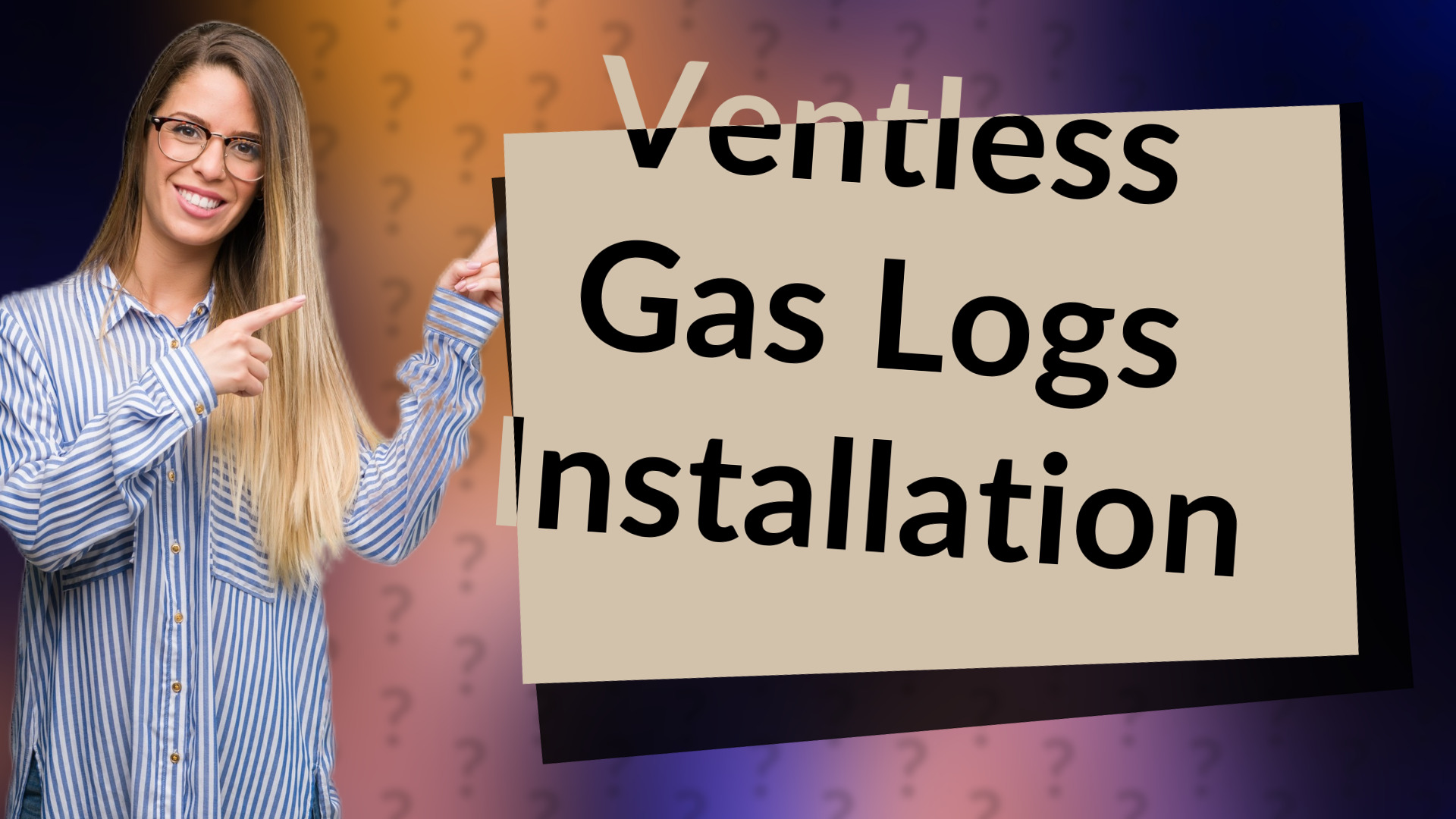 Ventless Gas Logs Installation