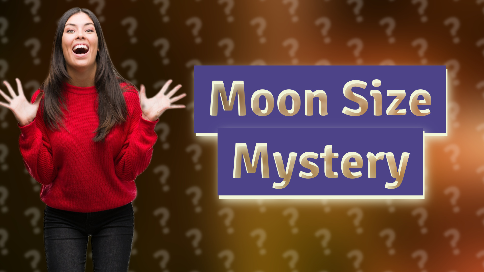 Moon Size Mystery