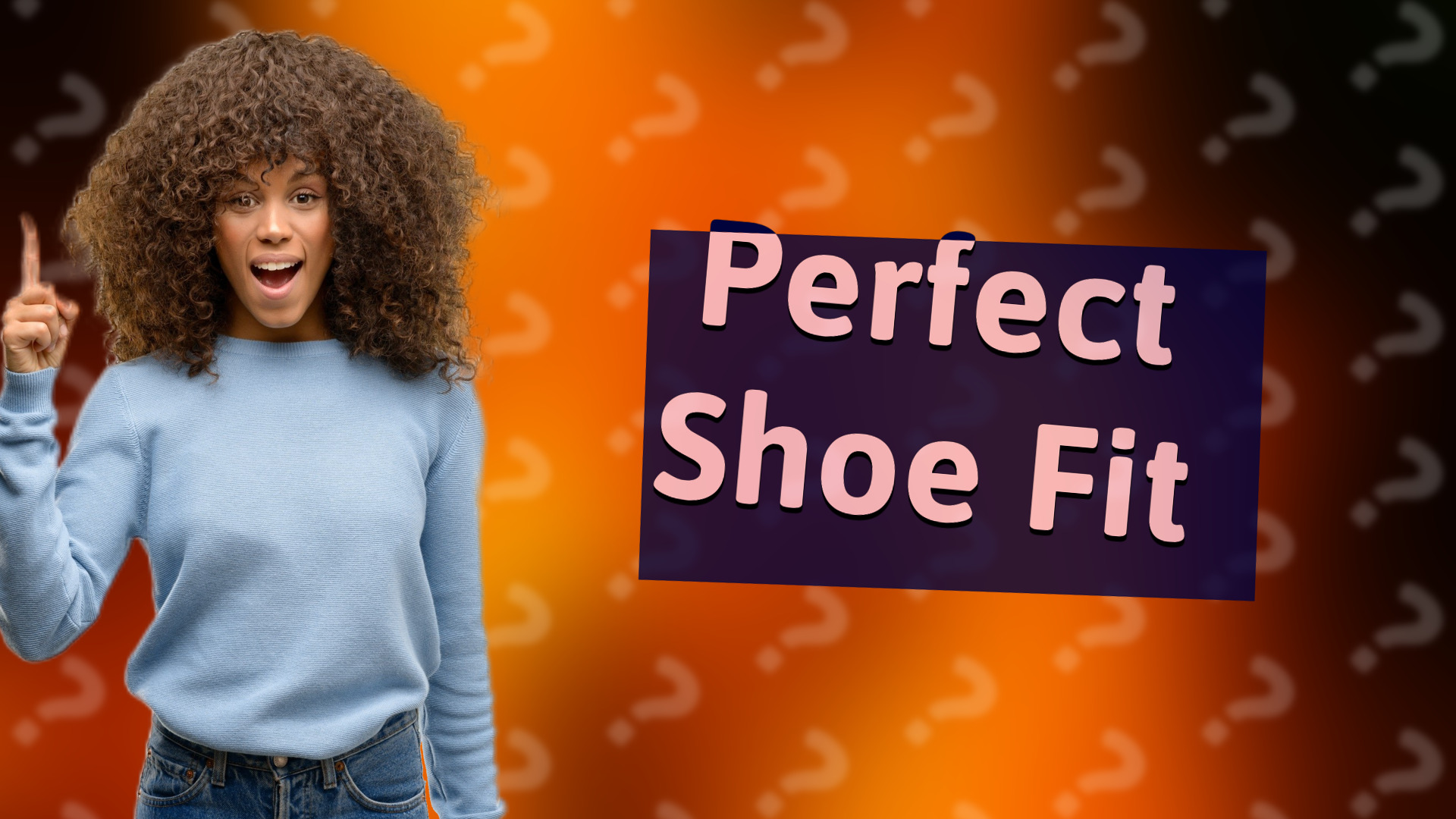 Perfect Shoe Fit