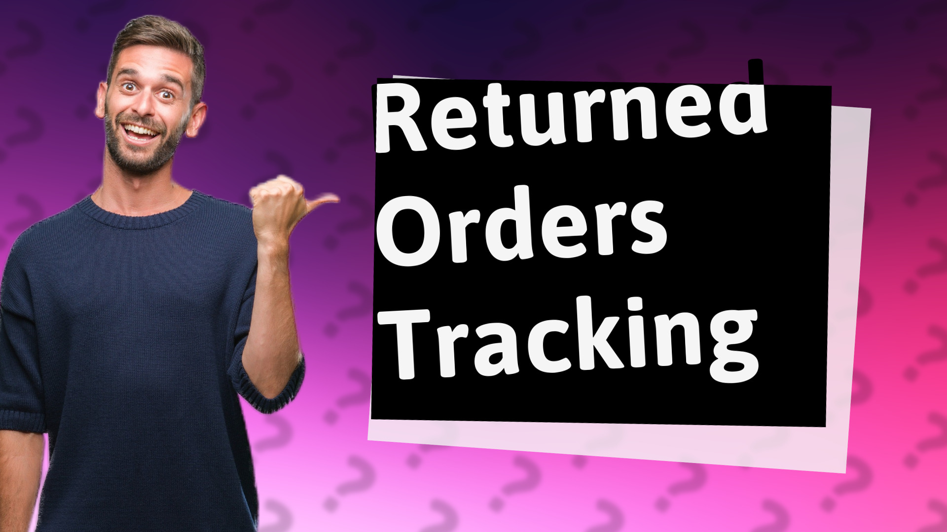 Returned Orders Tracking