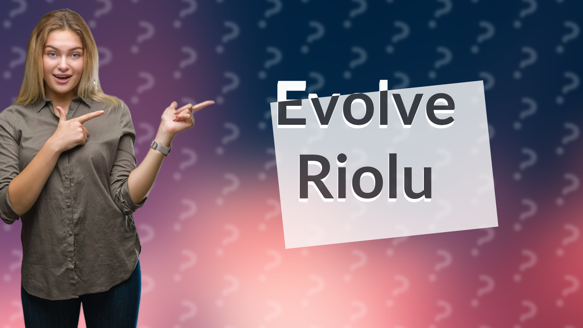 Evolve Riolu