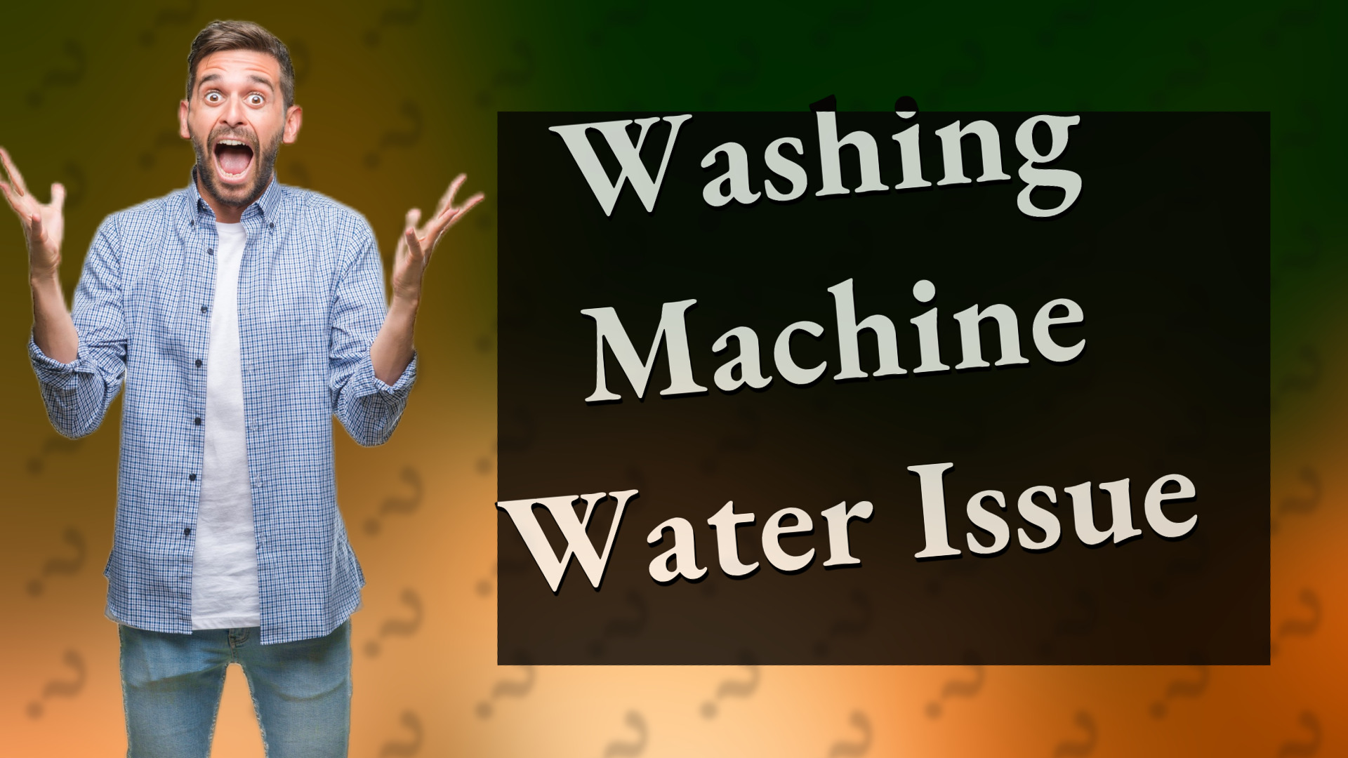 Washing Machine Water Issue